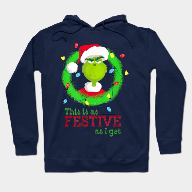 This Is As Festive As I Get Hoodie by Distefano